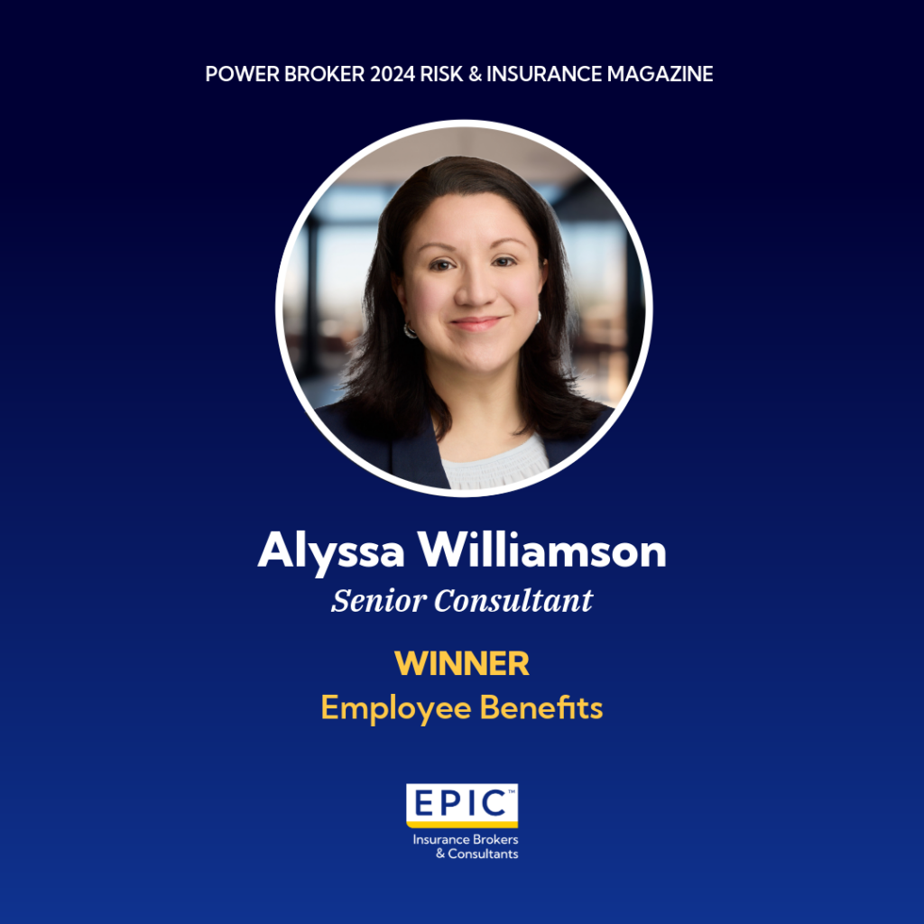 Employee Benefits Power Broker Winner - Alyssa Williamson, Senior Consultant